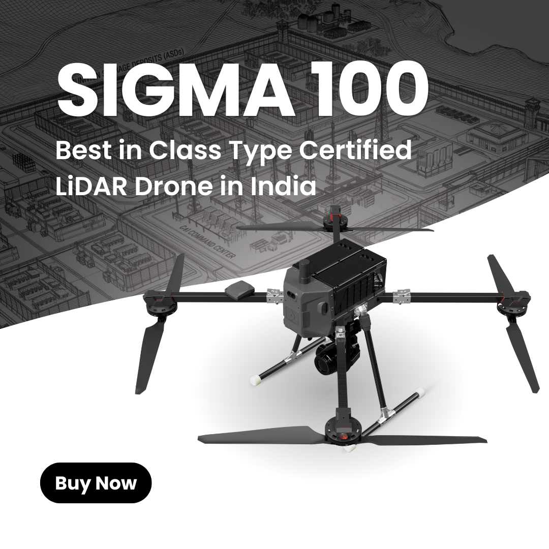 Sigma100 - Best in Class Type Certified LiDAR Drone in India